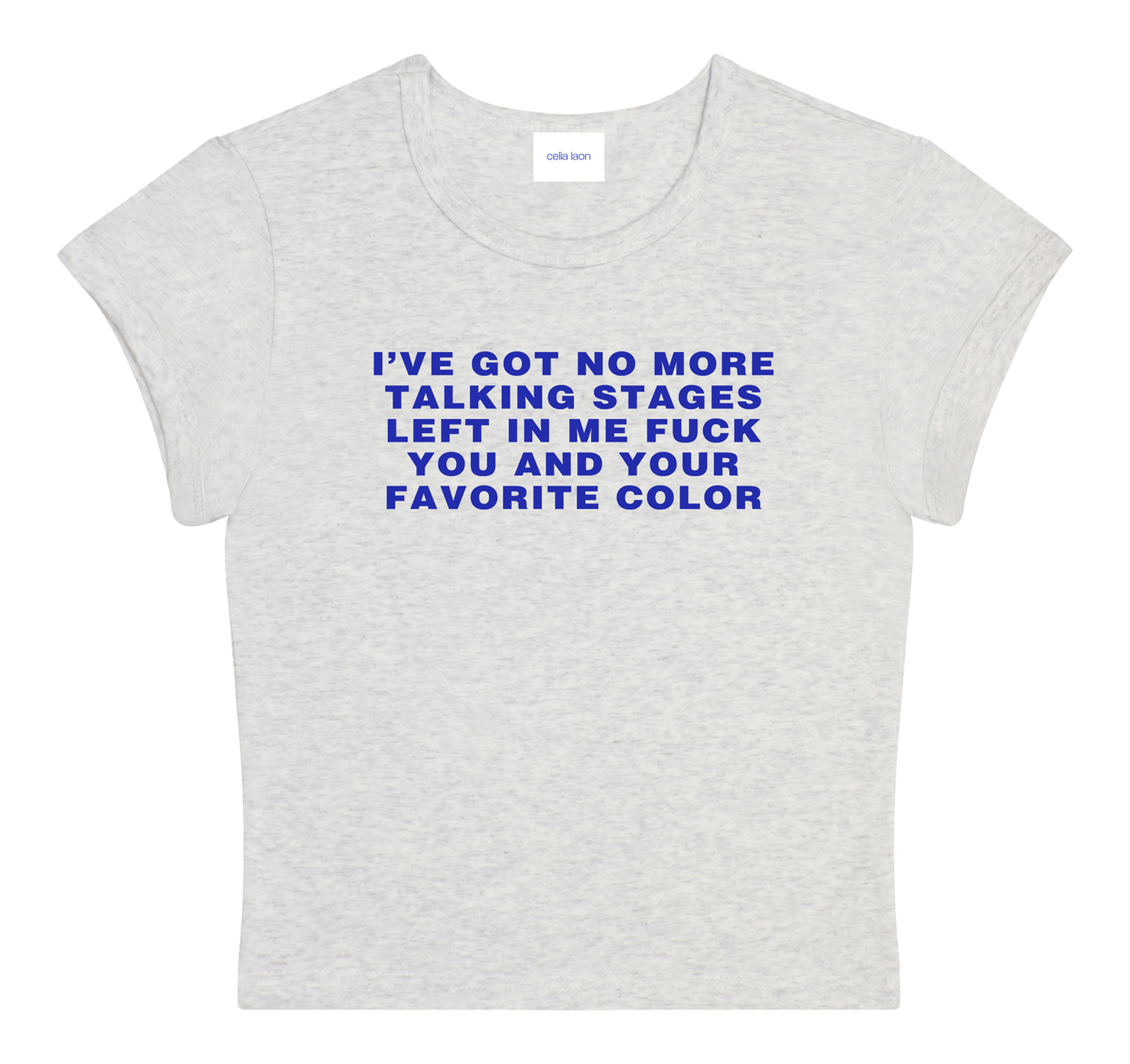 No More Talking Stages Baby Tee